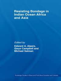 Resisting Bondage in Indian Ocean Africa and Asia