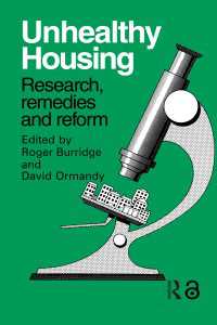 Unhealthy Housing : Research, remedies and reform