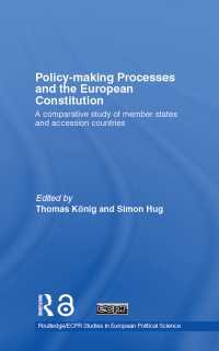 Policy-Making Processes and the European Constitution : A Comparative Study of Member States and Accession Countries