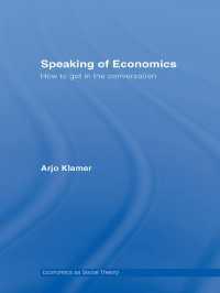 人間関係と会話から見た経済学<br>Speaking of Economics : How to Get in the Conversation