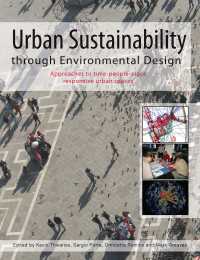 環境デザインによる都市の持続可能性<br>Urban Sustainability Through Environmental Design : Approaches to Time-People-Place Responsive Urban Spaces