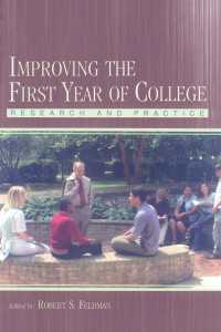 Improving the First Year of College : Research and Practice
