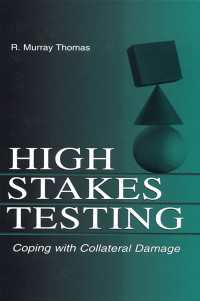 標準テストとその副次的損害<br>High-Stakes Testing : Coping With Collateral Damage
