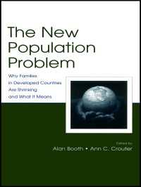 新しい人口問題：先進国の人口減少<br>The New Population Problem : Why Families in Developed Countries Are Shrinking and What It Means
