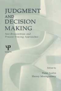 Judgment and Decision Making : Neo-brunswikian and Process-tracing Approaches