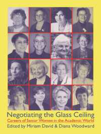 Negotiating the Glass Ceiling : Careers of Senior Women in the Academic World