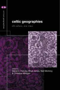 Celtic Geographies : Old Cultures, New Times