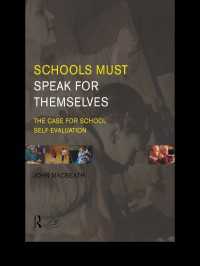 Schools Must Speak for Themselves : The Case for School Self-Evaluation