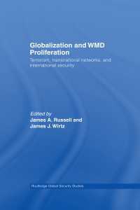 Globalization and WMD Proliferation : Terrorism, Transnational Networks and International Security