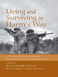Living and Surviving in Harm's Way : A Psychological Treatment Handbook for Pre- and Post-Deployment of Military Personnel