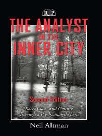 人種、階級、文化：精神分析の視点（第２版）<br>The Analyst in the Inner City : Race, Class, and Culture Through a Psychoanalytic Lens（2 NED）