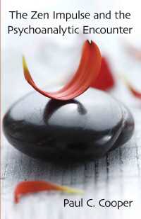 禅と精神分析<br>The Zen Impulse and the Psychoanalytic Encounter