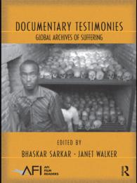 苦しみの世界アーカイヴ：ドキュメンタリー映画の役割<br>Documentary Testimonies : Global Archives of Suffering