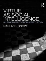 社会的知性としての美徳<br>Virtue as Social Intelligence : An Empirically Grounded Theory