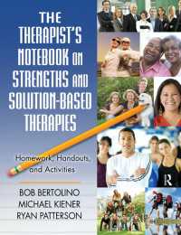 The Therapist's Notebook on Strengths and Solution-Based Therapies : Homework, Handouts, and Activities