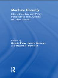 海上安全保障：オーストラリア、ニュージーランドにおける国際法と政策的視点<br>Maritime Security : International Law and Policy Perspectives from Australia and New Zealand