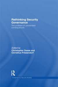Rethinking Security Governance : The Problem of Unintended Consequences