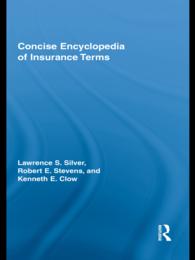 コンサイス保険用語百科<br>Concise Encyclopedia of Insurance Terms