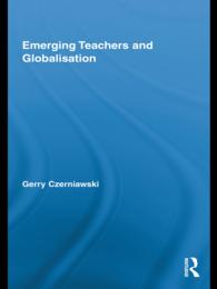 新任教師とグローバル化<br>Emerging Teachers and Globalisation