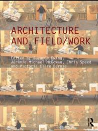 建築とフィールド／ワーク<br>Architecture and Field/Work