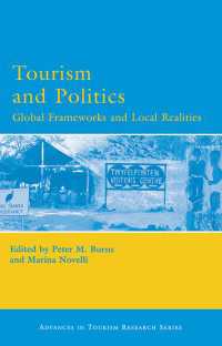 ツーリズムと政治：グローバルな枠組みと地元の現実<br>Tourism and Politics