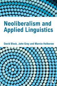 ネオリベラリズムと応用言語学<br>Neoliberalism and Applied Linguistics