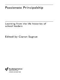 Passionate Principalship : Learning from the Life Histories of School Leaders
