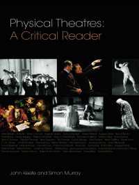 身体劇場読本<br>Physical Theatres: A Critical Reader