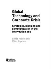 グローバルなＩＴ革命と企業にとっての危機<br>Global Technology and Corporate Crisis : Strategies, Planning and Communication in the Information Age