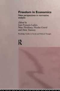 Freedom in Economics : New Perspectives in Normative Analysis