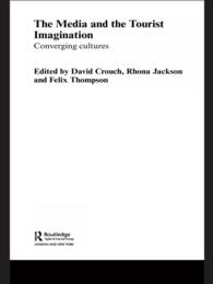 メディアとツーリズム<br>The Media and the Tourist Imagination : Converging Cultures