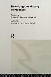 Rewriting the History of Madness : Studies in Foucault's `Histoire de la Folie'