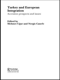 トルコとＥＵ：ヨーロッパ化、国家主権と公共政策<br>Turkey and European Integration : Accession Prospects and Issues