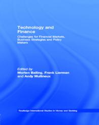 テクノロジーとファイナンス：技術的進歩と金融リスク管理<br>Technology and Finance : Challenges for Financial Markets, Business Strategies and Policy Makers