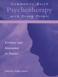 Community-Based Psychotherapy with Young People : Evidence and Innovation in Practice