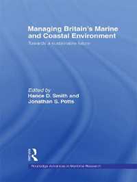 Managing Britain's Marine and Coastal Environment : Towards a Sustainable Future