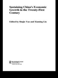 Sustaining China's Economic Growth in the Twenty-first Century
