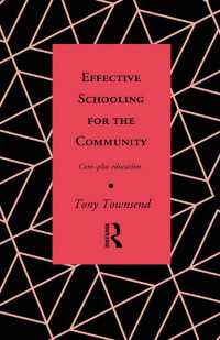 Effective Schooling for the Community : Core-Plus Education
