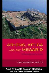 Athens, Attica and the Megarid : An Archaeological Guide