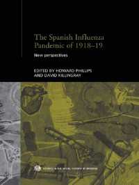 スペイン風邪パンデミック再考<br>The Spanish Influenza Pandemic of 1918-1919 : New Perspectives