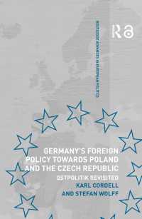 ドイツの対東方政策の再考<br>Germany's Foreign Policy Towards Poland and the Czech Republic : Ostpolitik Revisited