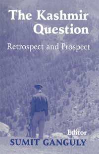 カシミール問題：回顧と展望<br>The Kashmir Question : Retrospect and Prospect