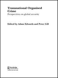 超国家的組織犯罪<br>Transnational Organised Crime : Perspectives on Global Security