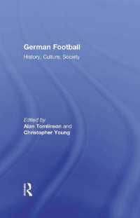 ドイツ・サッカー：歴史、文化、社会<br>German Football : History, Culture, Society