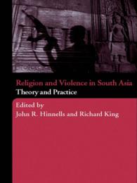 南アジアにおける宗教と暴力<br>Religion and Violence in South Asia : Theory and Practice