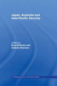 日本、オーストラリアとアジア太平洋安全保障<br>Japan, Australia and Asia-Pacific Security
