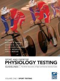 Sport and Exercise Physiology Testing Guidelines: Volume I - Sport Testing : The British Association of Sport and Exercise Sciences Guide