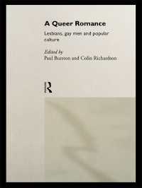 A Queer Romance : Lesbians, Gay Men and Popular Culture