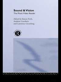 Sound and Vision : The Music Video Reader