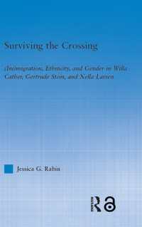 Surviving the Crossing : (Im)migration, Ethnicity, and Gender in Willa Cather, Gertrude Stein, and Nella Larsen